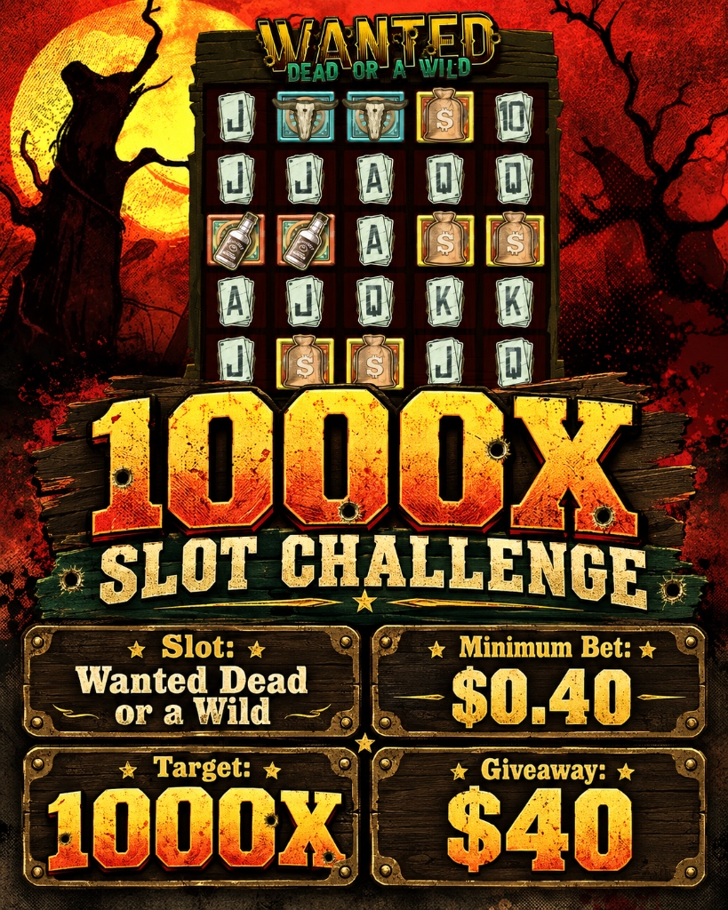 Wanted Dead or a Wild - 1000x Challenge